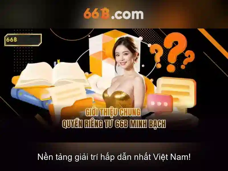 Ưu Đãi 66B – Trải Nghiệm Slot Đỉnh Cao Với Ưu Đãi Đặc Biệt 2026 - 66B